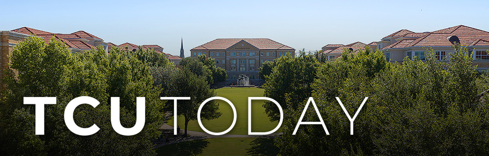 TCU Today banner